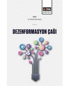 Dezenformasyon Çağı