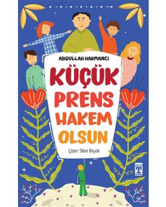 Küçük Prens Hakem Olsun