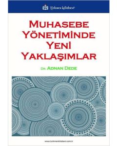 Muhasebe Yönetiminde Yeni Yaklaşımlar