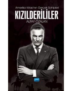 Amerika Kıtası'nın Gerçek Sahipleri Kızılderililer