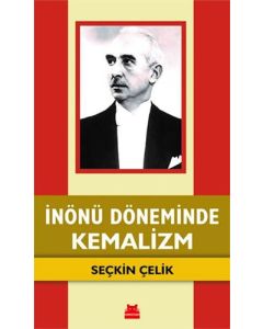 İnönü Döneminde Kemalizm
