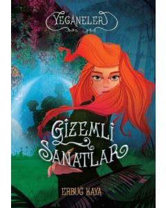 Yeganeler - Gizemli Sanatlar