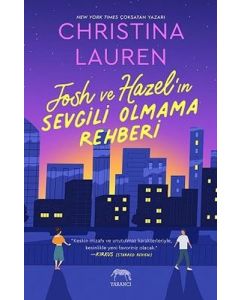 Josh ve Hazel'ın Sevgili Olmama Rehberi
