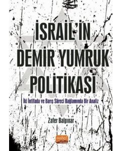 İsrail'in Demir Yumruk Politikası