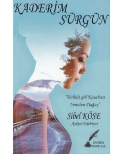 Kaderim Sürgün