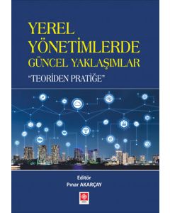 Yerel Yönetimlerde Güncel Yaklaşımlar  