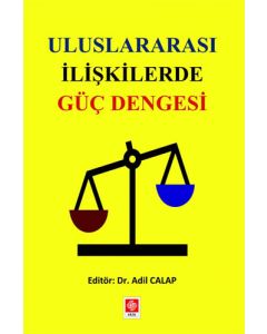 Uluslararası İlişkilerde Güç Dengesi 