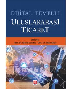Dijital Temelli Uluslararası Ticaret 
