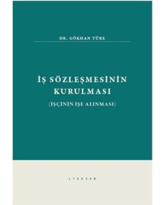 İş Sözleşmesinin Kurulması