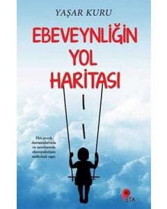 Ebeveynliğin Yol Haritası