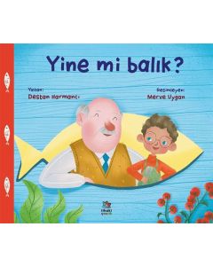 Yine Mi Balık?