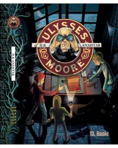 Ulysses Moore 6 - İlk Anahtar 
