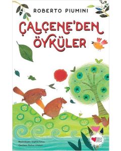 Çalçene'den Öyküler