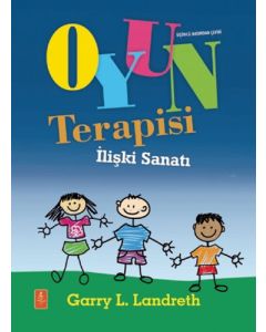 Oyun Terapisi - İlişki Sanatı