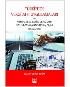 Türkiye'de Vergi Affı Uygulamaları ve Muhasebecilerin Vergi Affı Uygulamalarına Bakış Açısı 