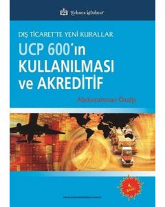 UCP 600’ın Kullanılması ve Akreditif