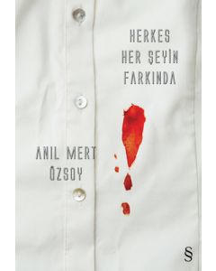 Herkes Her Şeyin Farkında