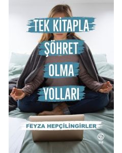 Tek Kitapla Şöhret Olma Yolları