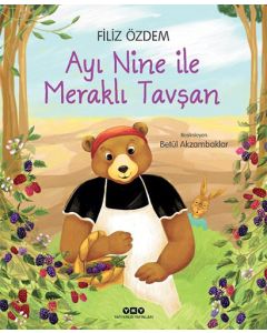 Ayı Nine İle Meraklı Tavşan (Ciltli)