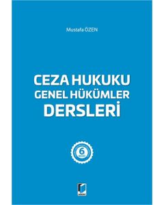 Ceza Hukuku Genel Hükümler Dersleri