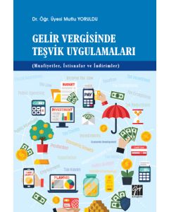 Gelir Vergisinde Teşvik Uygulamaları