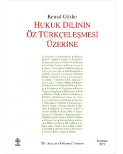 Hukuk Dilinin Öz Türkçeleşmesi Üzerine