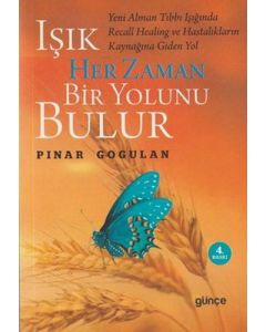Işık Her Zaman Bir Yolunu Bulur