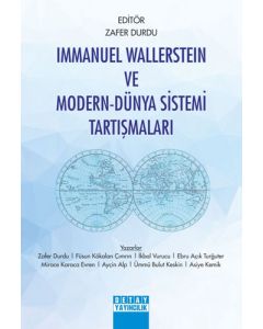 Immanuel Wallerstein ve Modern-Dünya Sistemi Tartışmaları