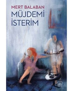 Müjdemi İsterim
