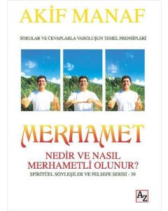 Merhamet Nedir ve Nasıl Merhametli Olunur?