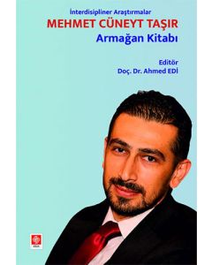 İnterdisipliner Araştırmalar - Mehmet Cüneyt Taşır Armağan Kitabı