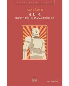 R. U. R. - Rossum’un Uluslararası Robotları
