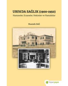 Urfa’da Sağlık (1900-1950)
