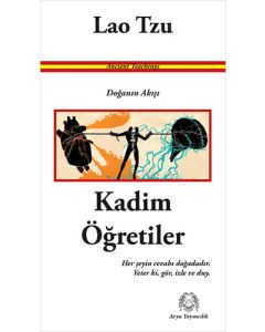 Kadim Öğretiler - Doğanın Akışı