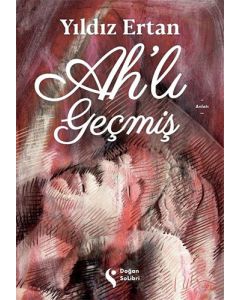 Ah’lı Geçmiş