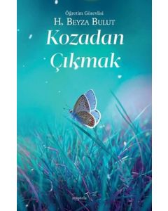 Kozadan Çıkmak