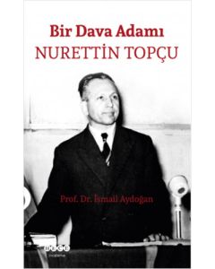 Bir Dava Adamı Nurettin Topçu
