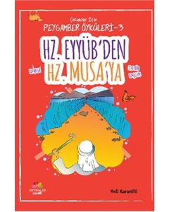 Hz. Eyyüb'den Hz. Musa'ya