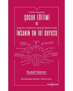 Çocuk Eğitimi ve İnsanın On İki Duyusu