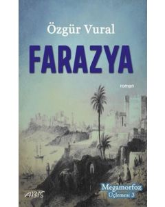 Megamorfoz Üçlemesi 3 - Farazya
