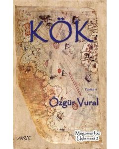 Megamorfoz Üçlemesi 2 - Kök
