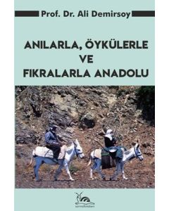 Anılarla, Öykülerle ve Fıkralarla Anadolu