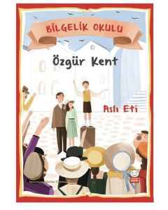 Bilgelik Okulu-Özgür Kent