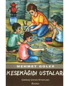 Kesekağıdı Ustaları