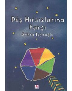 Düş Hırsızlarına Karşı