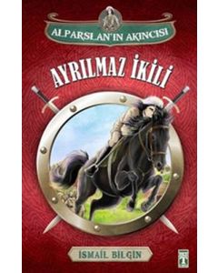 Alparslan'ın Akıncısı - Ayrılmaz İkili