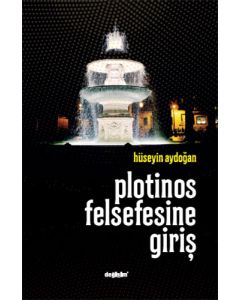 Plotinos Felsefesine Giriş