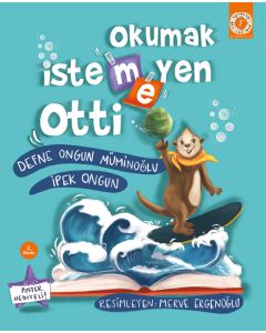 Okumak İstemeyen Otti