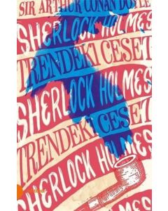 Sherlock Holmes - Trendeki Ceset