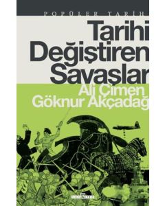 Tarihi Değiştiren Savaşlar